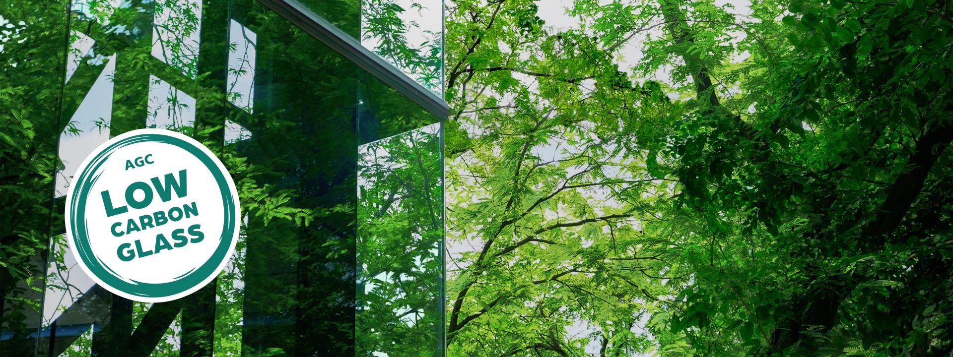 AGC Low-Carbon glass