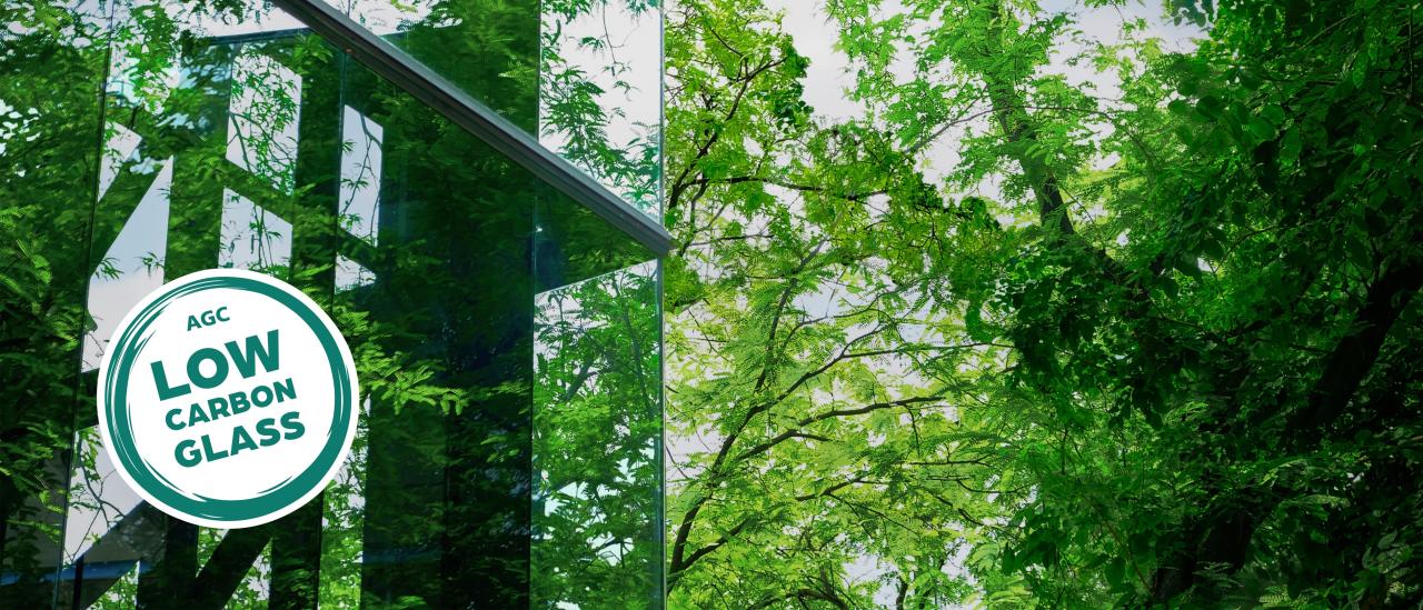 LowCarbon glass AGC Glass Europe